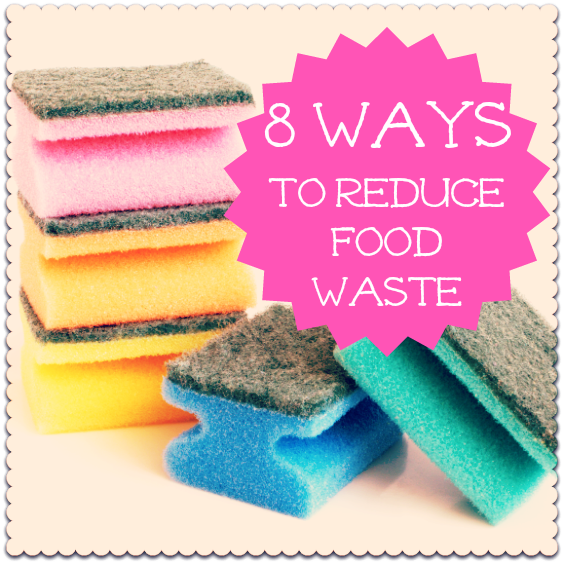 8 ways to reduce food waste