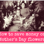 save money mothers day flowers